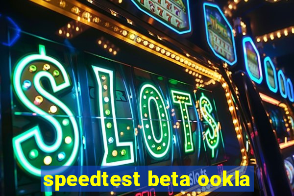 speedtest beta ookla